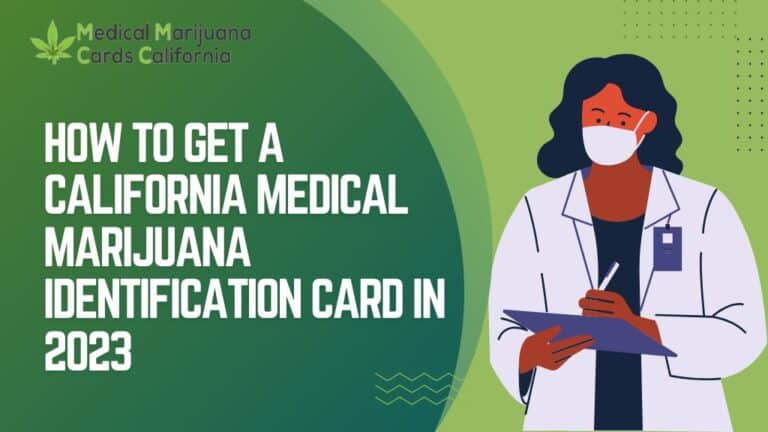 Get A California Medical Marijuana Identification Card