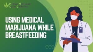 Using Medical Marijuana While Breastfeeding