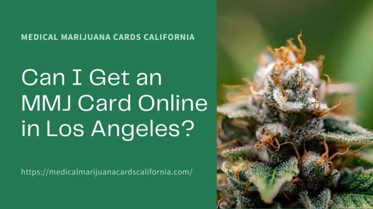 Can I Get an MMJ Card Online in Los Angeles?